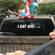 Illustration for article titled Florida Man Retains the Right to Announce Via Window Sticker That He Eats Ass